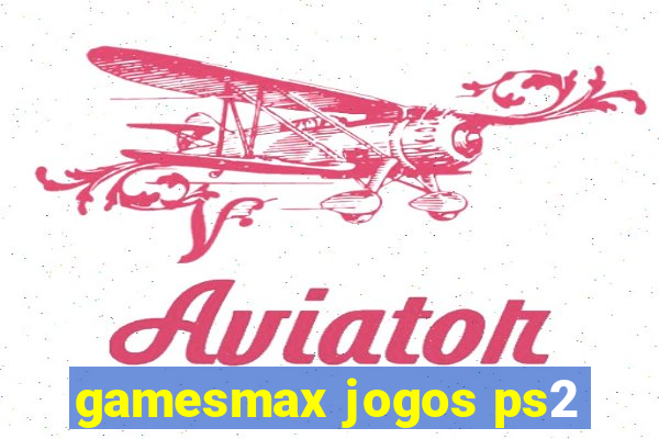 gamesmax jogos ps2